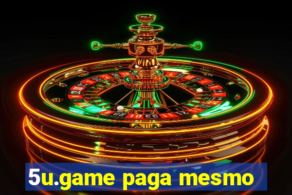 5u.game paga mesmo